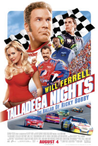 Underrated Sports Movies - Talladega Nights - Beer Babes Burgers